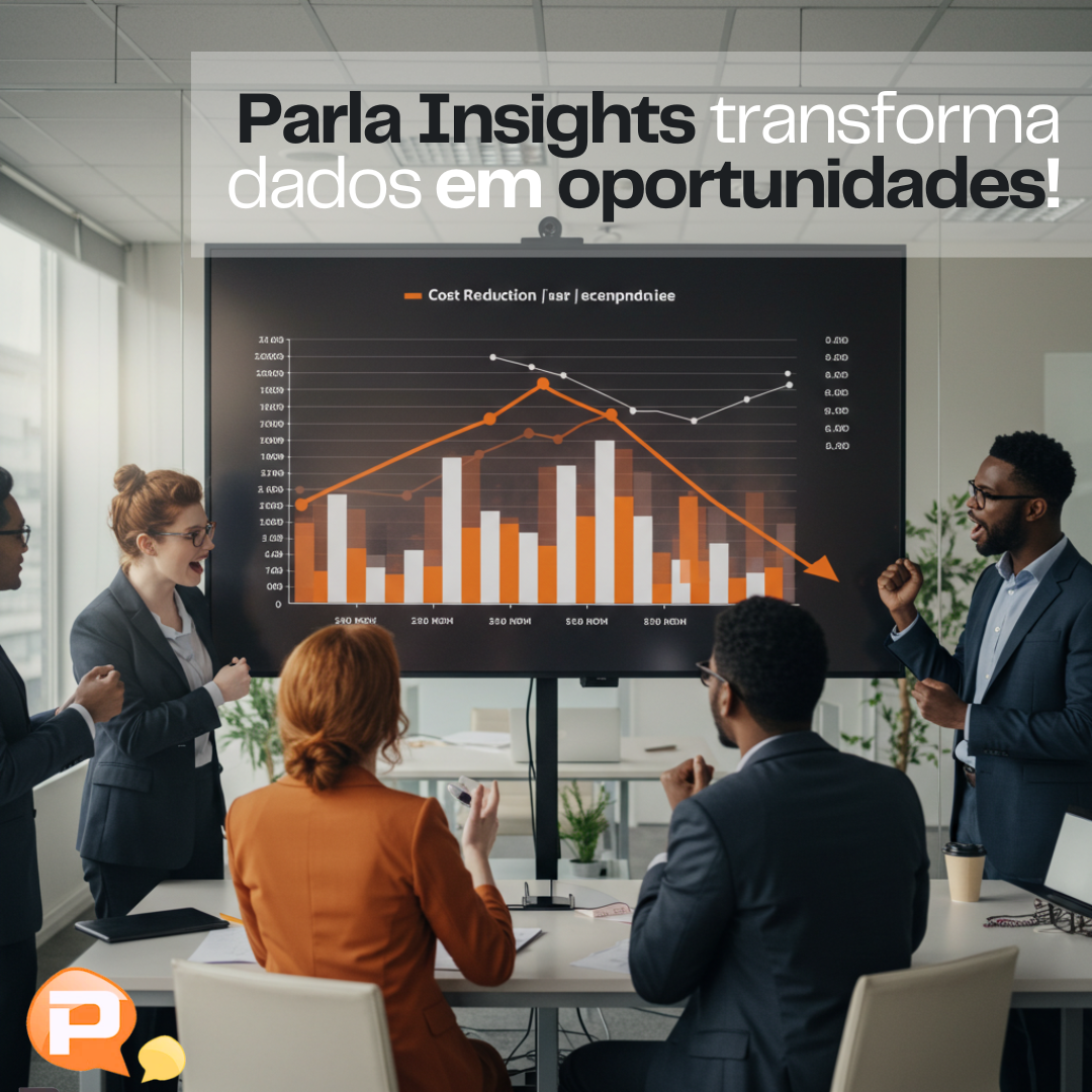 Parla Insights: Sua empresa pode reduzir até 30% dos custos operacionais com dados que você já possui!