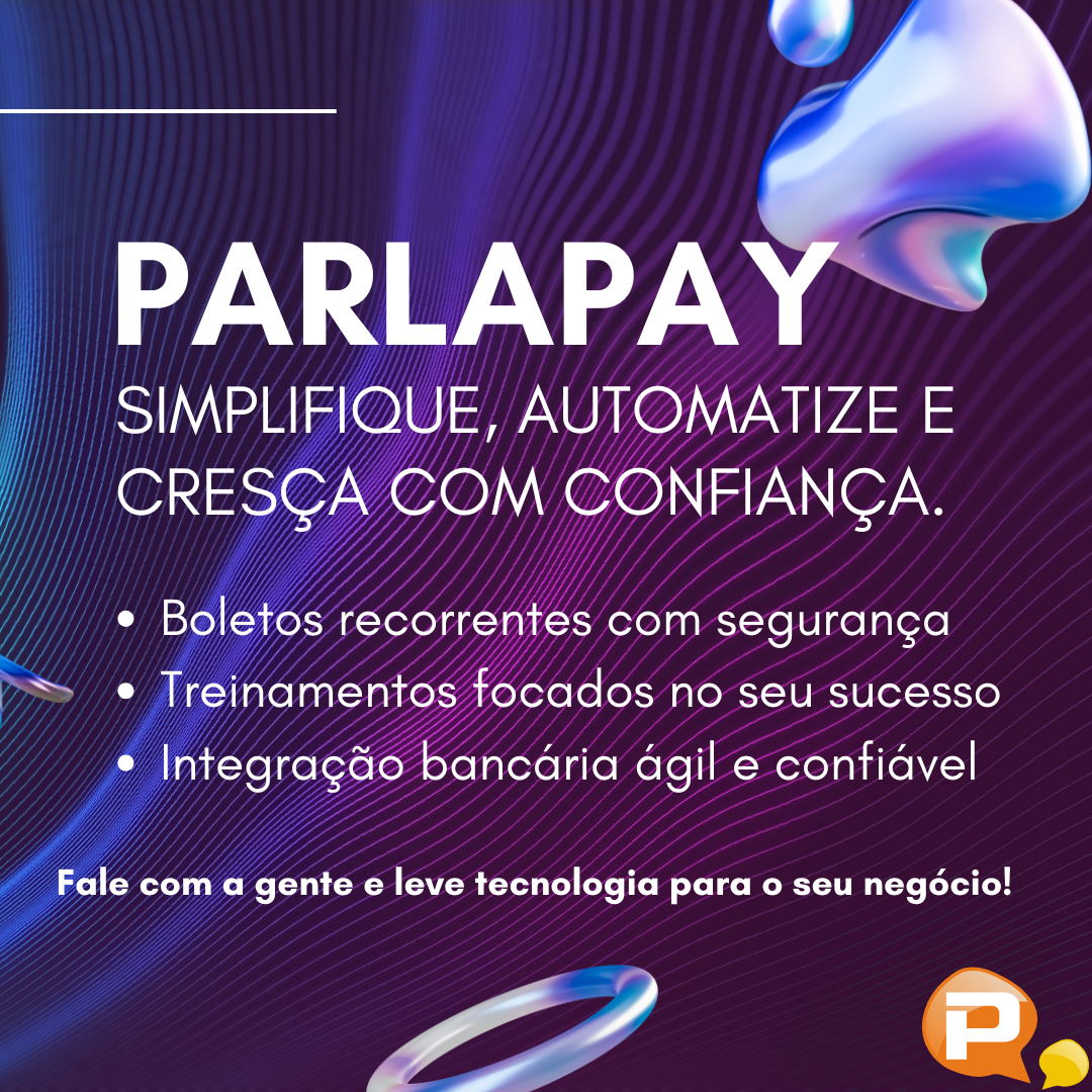Modernize a forma como sua empresa recebe pagamentos com o ParlaPay!